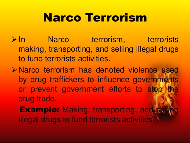 Who are the Narco-Terrorists