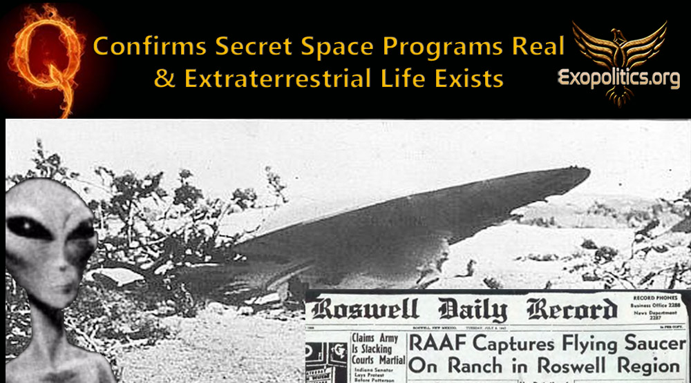 Q Confirms Secret Space Programs Real & Extraterrestrial Life Exists