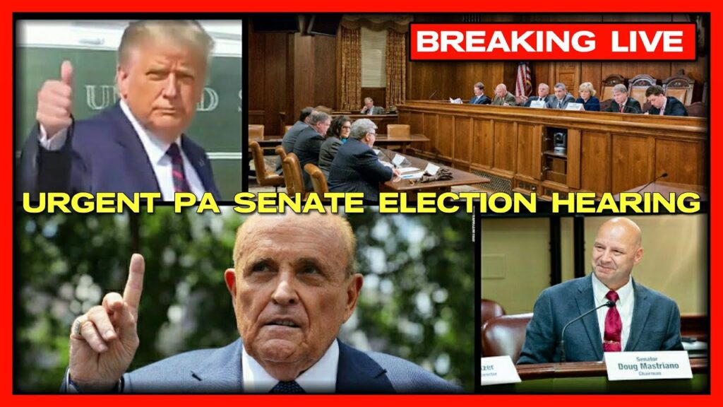 BREAKING NOW: URGENT PA SENATE ELECTION HEARING WITH GIULIANI - THIS COULD CHANGE EVERYTHING