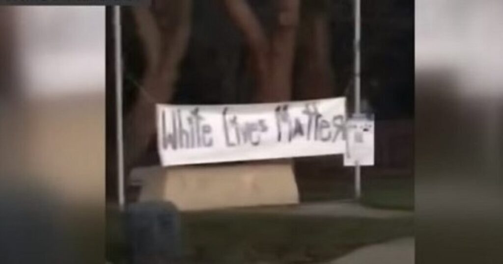 Hypocrisy 101: White Lives Matter banner deemed ‘alarming’ and dangerous vandalism