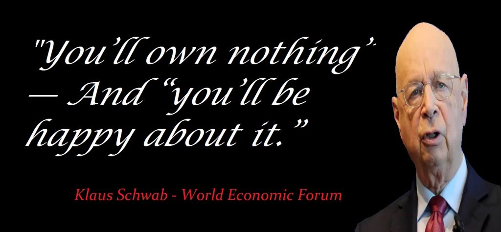 Klaus Schwab says – You will Own Nothing in 10 years