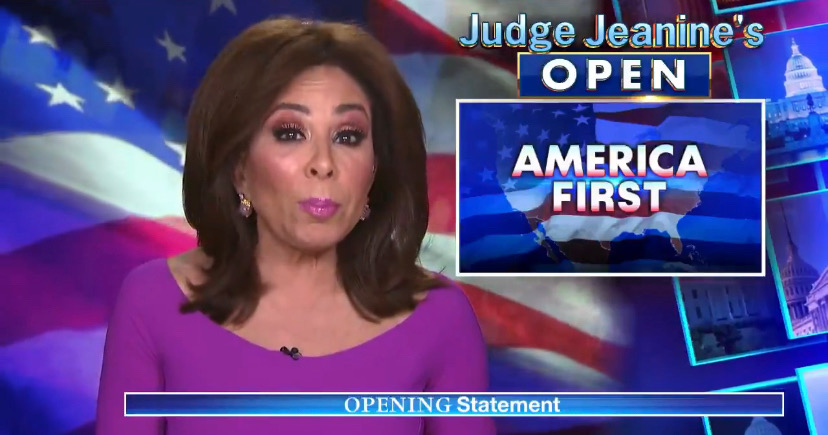 Judge Jeanine Decries Biden’s First Month in Office, ‘We’ve Gone From President Trump’s Policy of America First’ to ‘America Last’