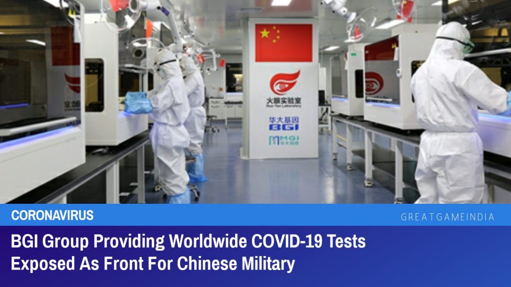 EXPOSED: BGI Group Providing Worldwide COVID-19 Tests A Front For Chinese Military