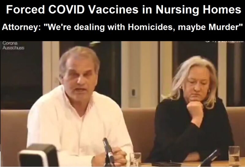 SHOCKING Videos Of Forced COVID Vaccinations In German Nursing Homes Are PAINFUL To Watch – Attorney: ‘We’re Dealing With Homicide, Maybe Even Murder’