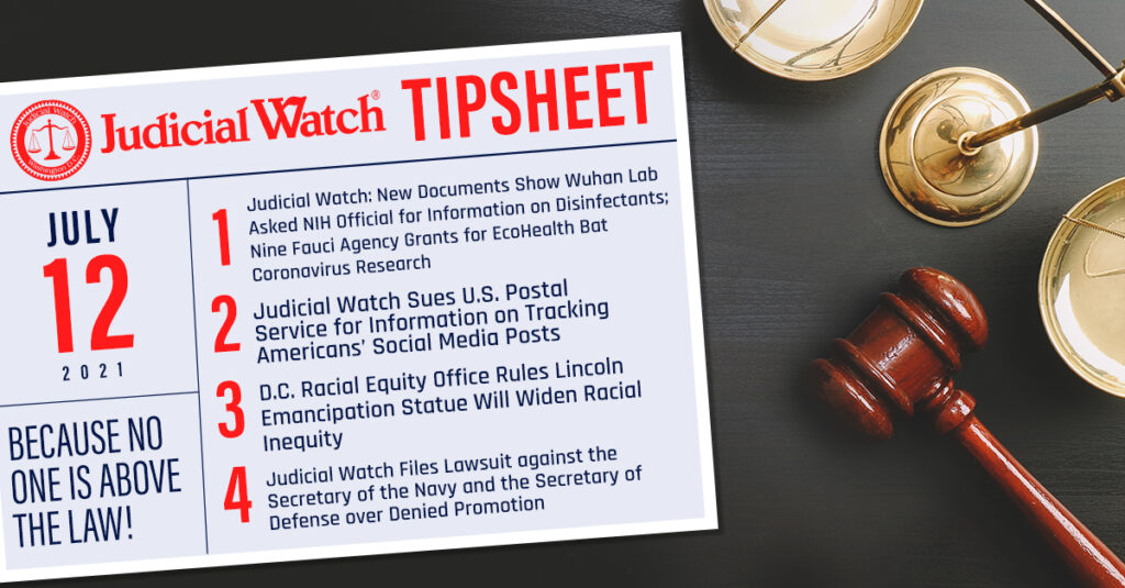 Judicial Watch Receives New Documents From The Wuhan Lab, Sues USPS For Information On Tracking of Social Media Posts, and Files Lawsuit For Hero Marine Over Denied Promotion!