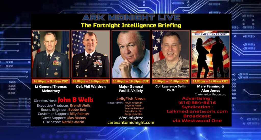 The Fortnight Intelligence Briefing — With John B. Wells On Ark Midnight Live