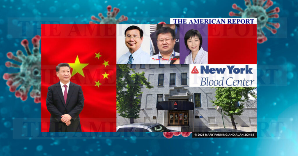 PLA-Linked Chinese Scientists At New York Blood Center Study Blood, Immune Systems Of Americans, Reports Say; General Chi: "Clear The Field" In The United States - The American Report