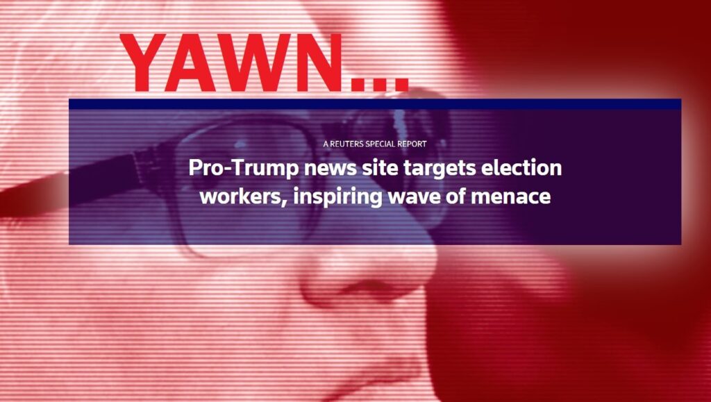 Our Response: Reuters Publishes Slapdash Hit Piece on The Gateway Pundit — Doesn’t Know When Trump Was President and Misspells Name