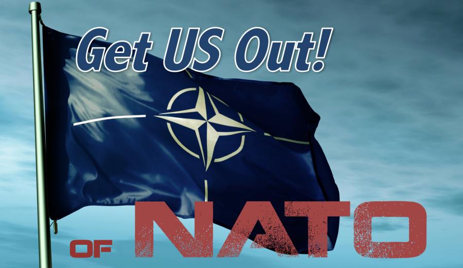 Prevent Wars: Get Us Out! Of Nato