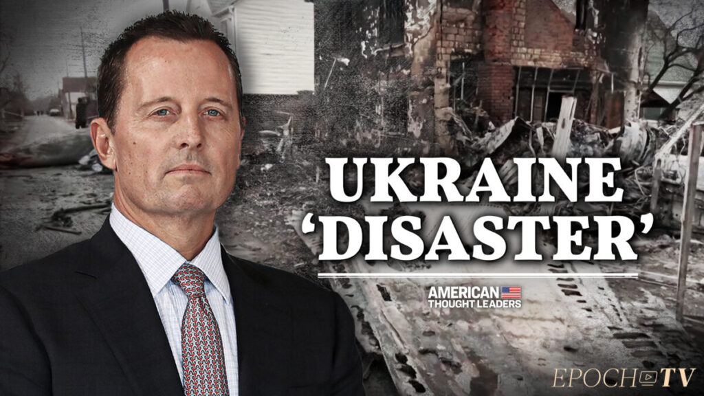 Richard Grenell: How American Weakness Emboldened Putin to Invade Ukraine
