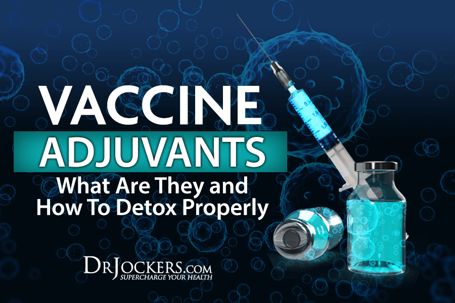 Vaccine Adjuvants: What Are They and How To Detox Properly