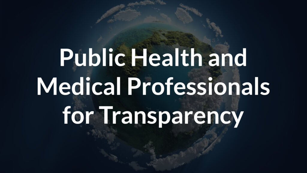 Public Health and Medical Professionals for Transparency