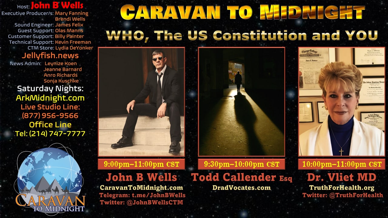 Caravan to Midnight Tonight: WHO, The US Constitution and YOU