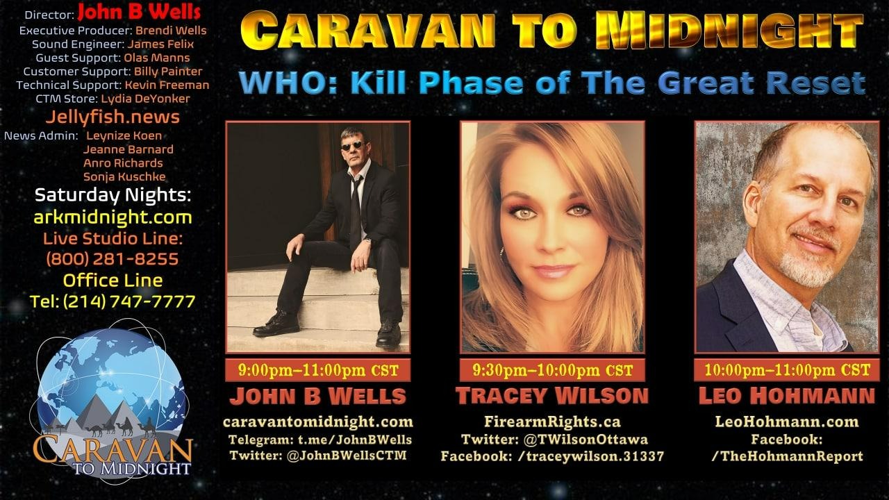 Caravan to Midnight Tonight - Topic: WHO: Kill Phase of The Great Reset