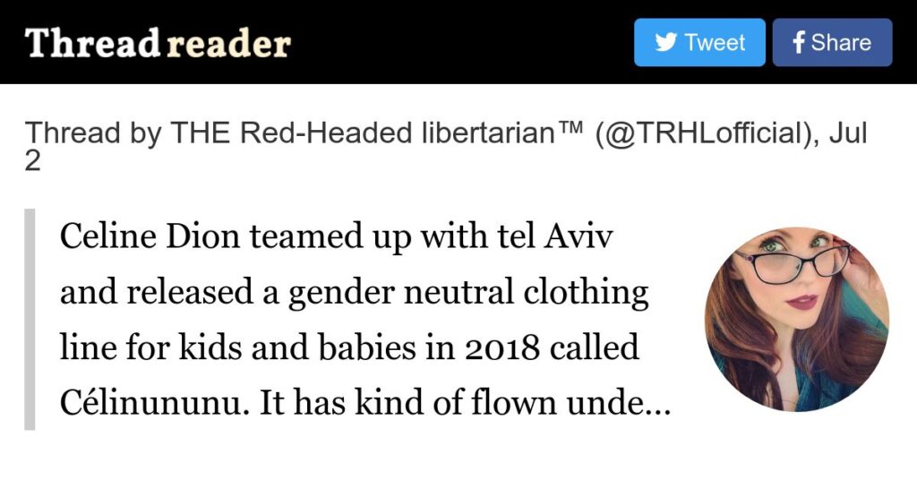 Celine Dion teamed up with tel Aviv and released a gender neutral clothing line for kids and babies in 2018 called Célinununu....