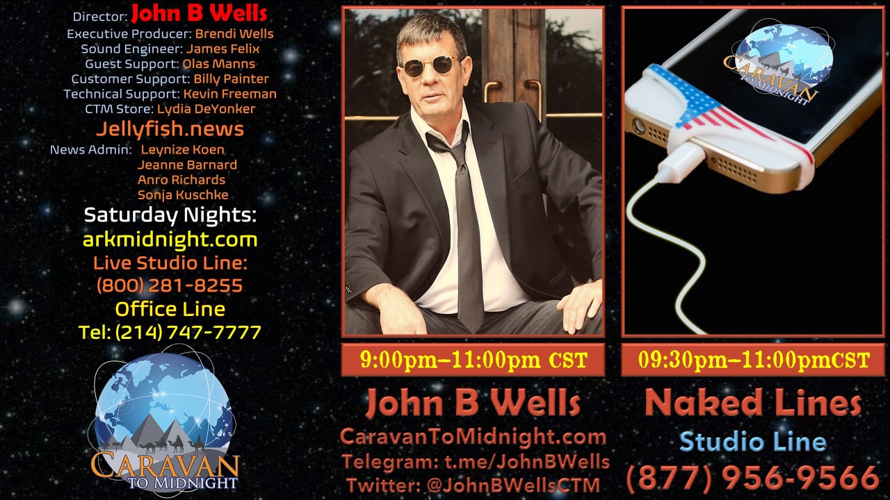 Tonight on Caravan to Midnight - Topic: Naked Lines Friday with John B Wells