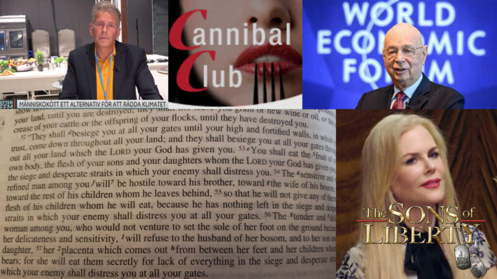 Cannibalism: What The WEF Wants Or Judgment Of God? (Video)