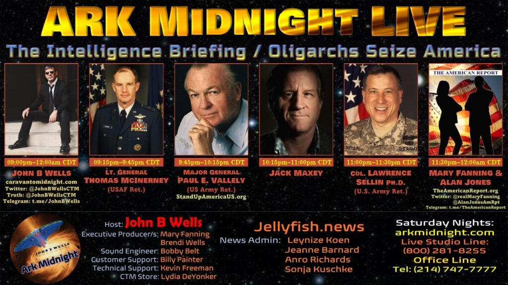 06 August 2022: Tonight on Ark Midnight - The Intelligence Briefing / Oligarchs Seize America