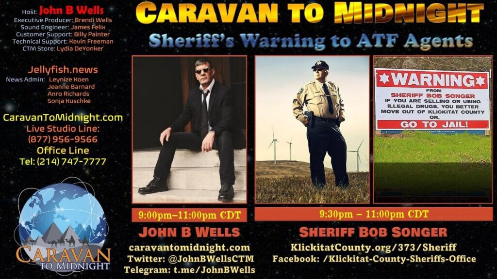 03 August 2022 - Caravan to Midnight - Sheriff's Warning to ATF Agents