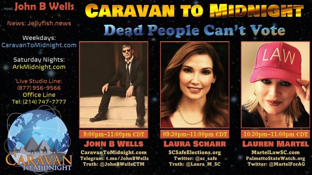 6 September 2022 - Caravan To Midnight - Dead People Can't Vote