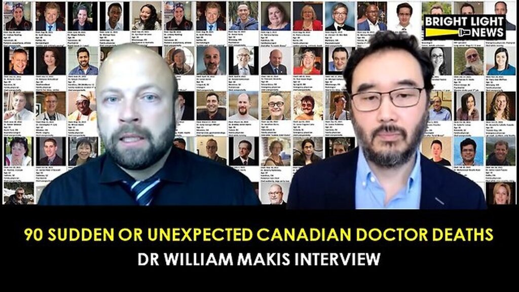 Dr. William Makis, MD Discusses the 90 "Sudden or Unexpected" Deaths of Canadian Doctors
