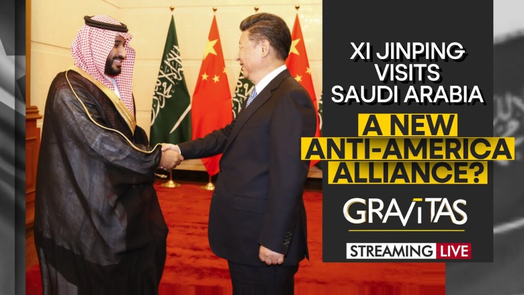 Gravitas LIVE | Xi Jinping visits Saudi Arabia: A new Anti-America alliance? | English News | WION