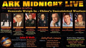 04 February 2023 - Tonight on #ArkMidnight: Generals Weigh In - China’s Unrestricted Warfare