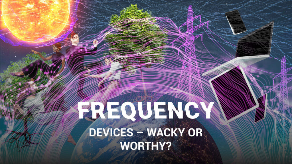 How Much Do You Know About Health Risks From Electrically Powered Frequency Medicine Devices?