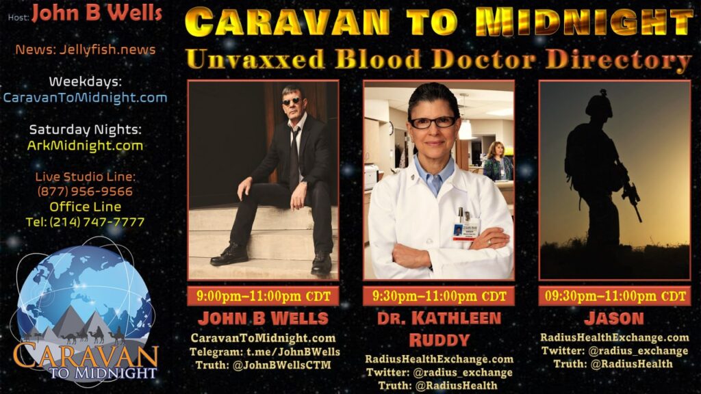 20 March 2023: Caravan to Midnight - Unvaxxed Blood Doctor Directory