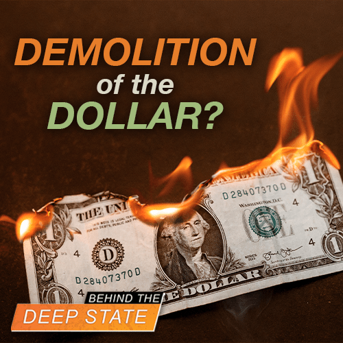 Controlled Demolition of the Dollar?