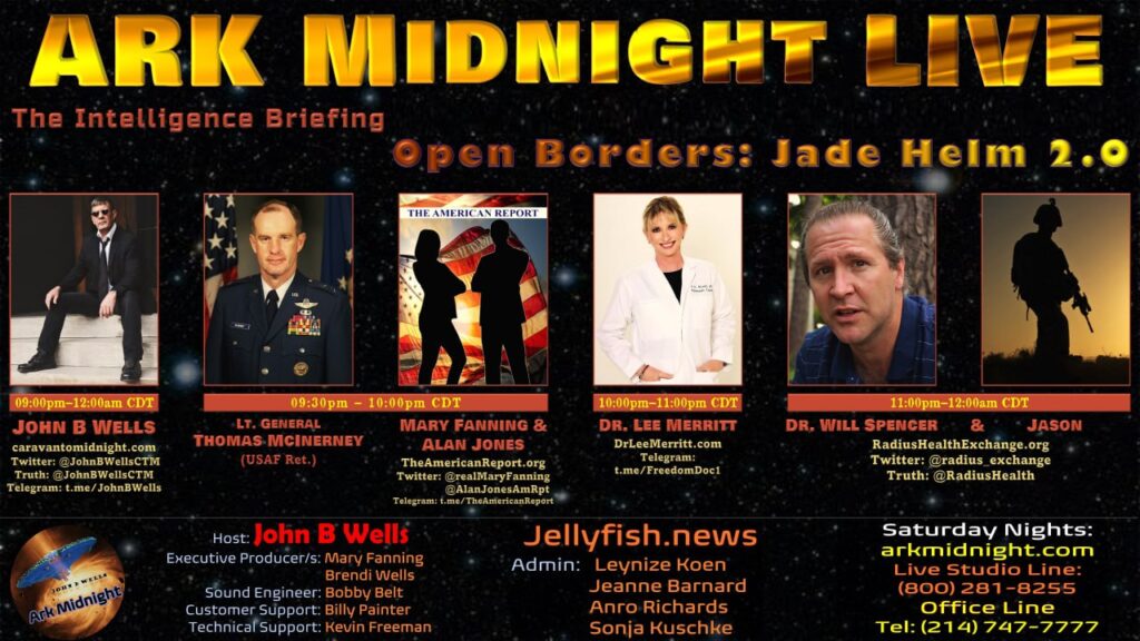 29 April 2023 - Tonight on Ark Midnight: The Intelligence Briefing / Open Borders: Jade Helm 2.0