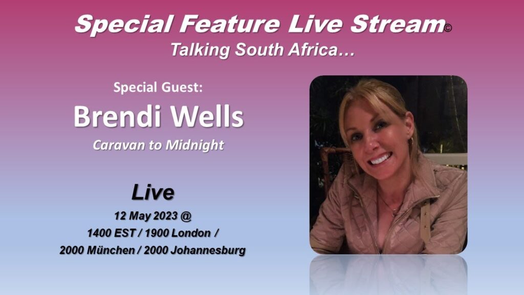 South Africa today with Brendi Wells | Indaba conversation with Chris | 12 may 2023