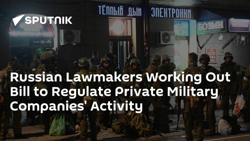Russian Lawmakers Working Out Bill to Regulate Private Military Companies' Activity