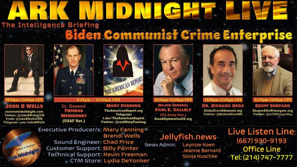 29 July 2023: Ark Midnight Tonight - The Intelligence Briefing/Biden Communist Crime Enterprise