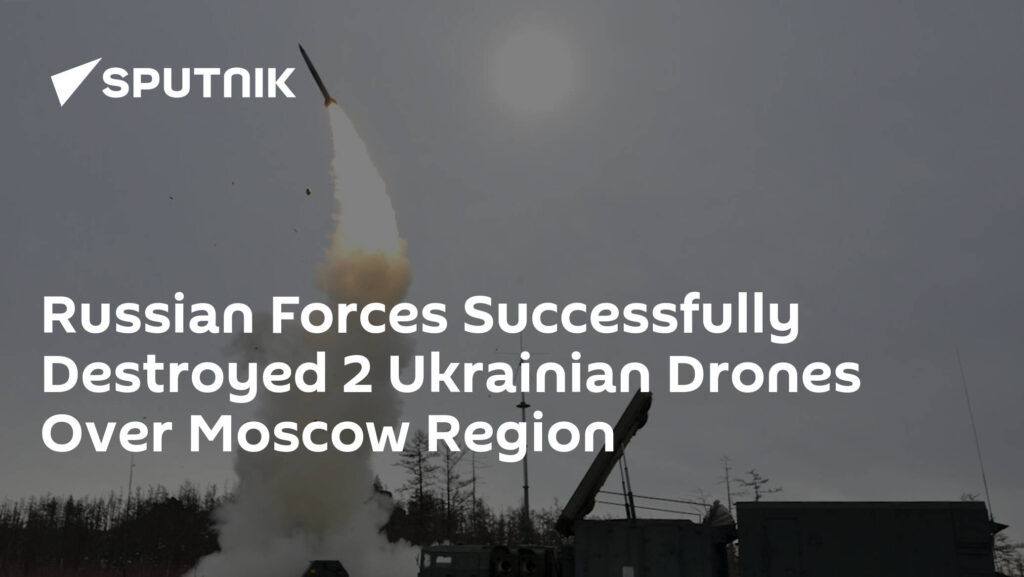 Russian Forces Successfully Destroyed 2 Ukrainian Drones Over Moscow Region
