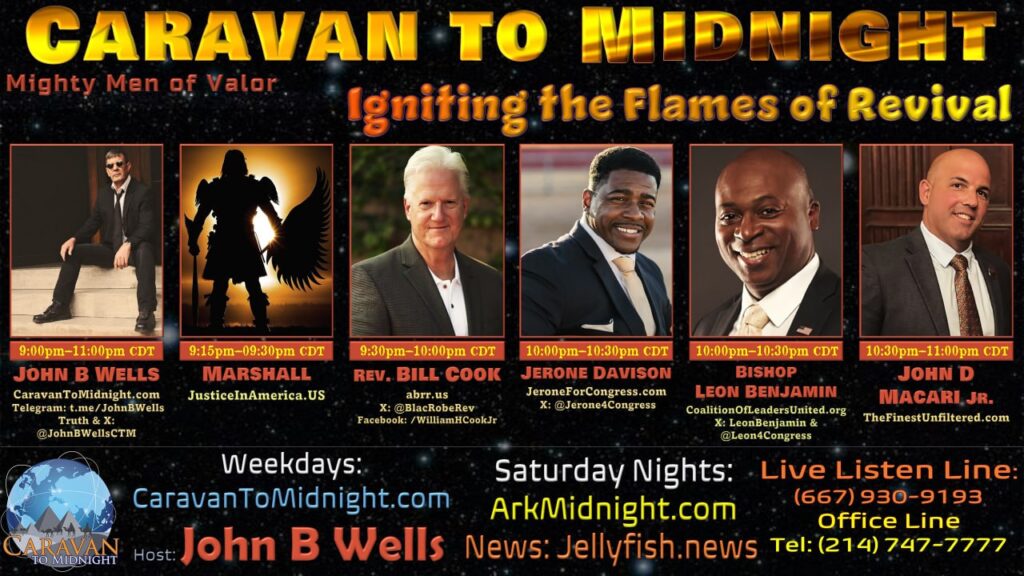 10 August 2023: Caravan to Midnight - Mighty Men Of Valor - Igniting the Flames of Revival