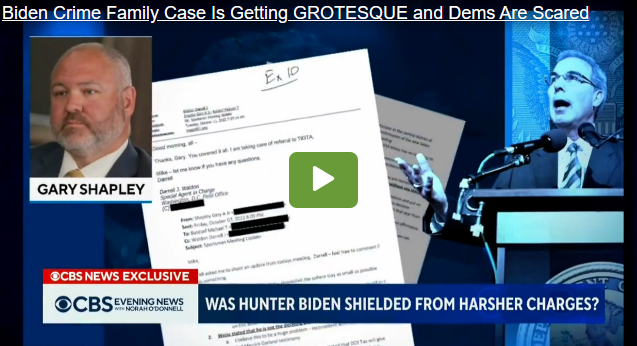 Biden Crime Family Case Is Getting GROTESQUE and Dems Are Scared