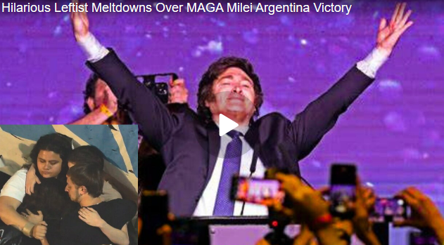 Hilarious Leftist Meltdowns Over MAGA Milei Argentina Victory