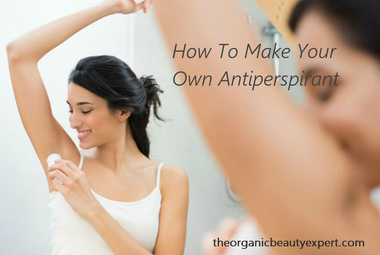 How to Make Your Own Antiperspirant at Home