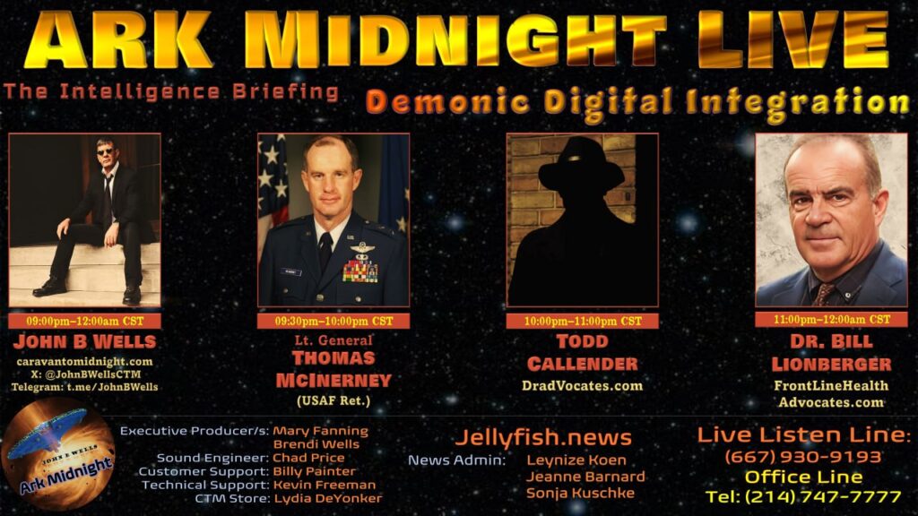 09 December 2023: #ArkMidnight Tonight - The Intelligence Briefing / Demonic Digital Integration