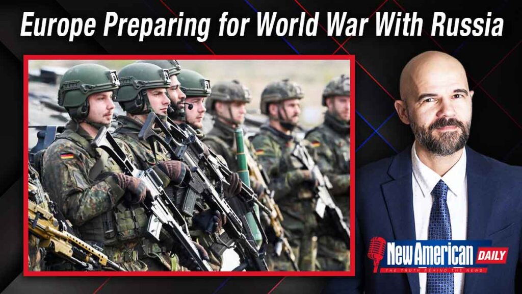 Europe Preparing for World War With Russia: Leaked Document