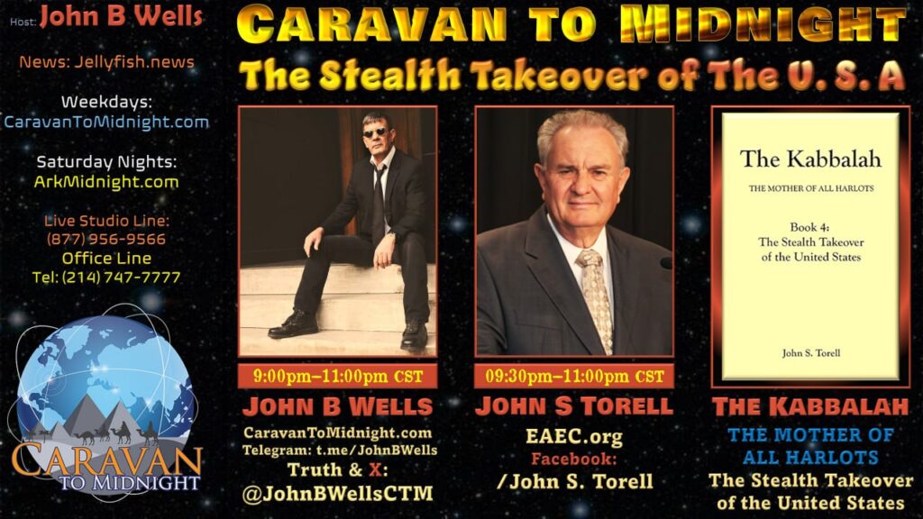 08 January 2024: Caravan To Midnight - The Stealth Takeover of The U.S.A