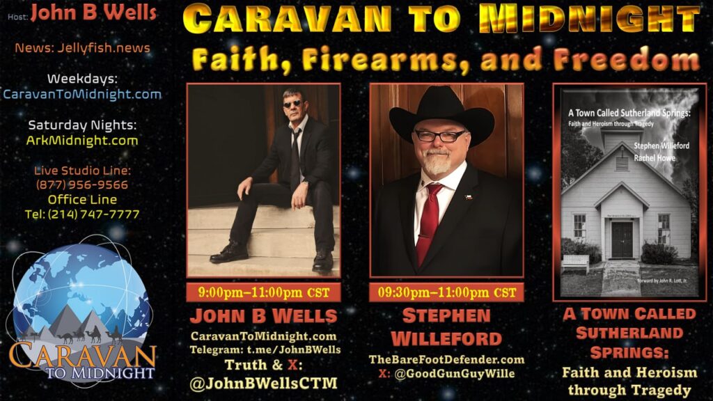 09 January 2024: Caravan To Midnight - Faith, Firearms and Freedom