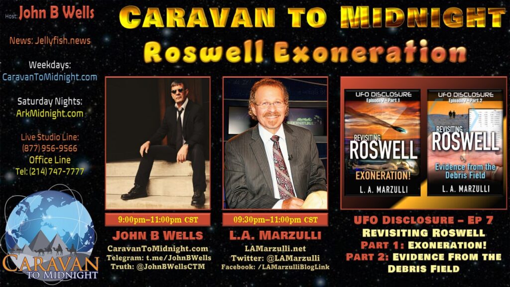 17 January 2024 : Caravan to Midnight - Roswell Exoneration