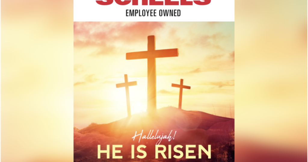 Bravo Scheels! Proudly Celebrating Easter and JESUS!