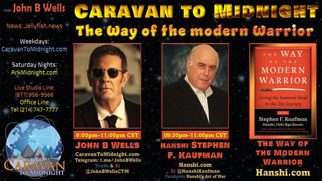 02 April 2024: Caravan To Midnight - The Way of the Modern Warrior