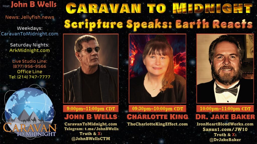 08 April 2024 : Caravan to Midnight - Scripture Speaks: Earth Reacts
