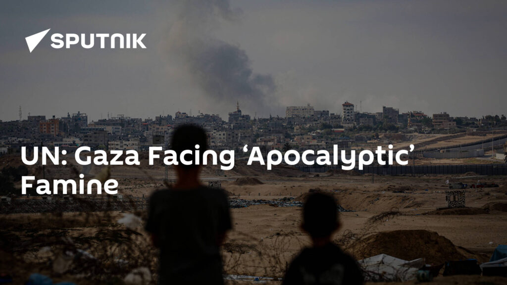 UN: Gaza Facing ‘Apocalyptic’ Famine