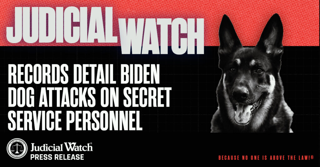 Judicial Watch: Records Detail Biden Dog Attacks on Secret Service Personnel