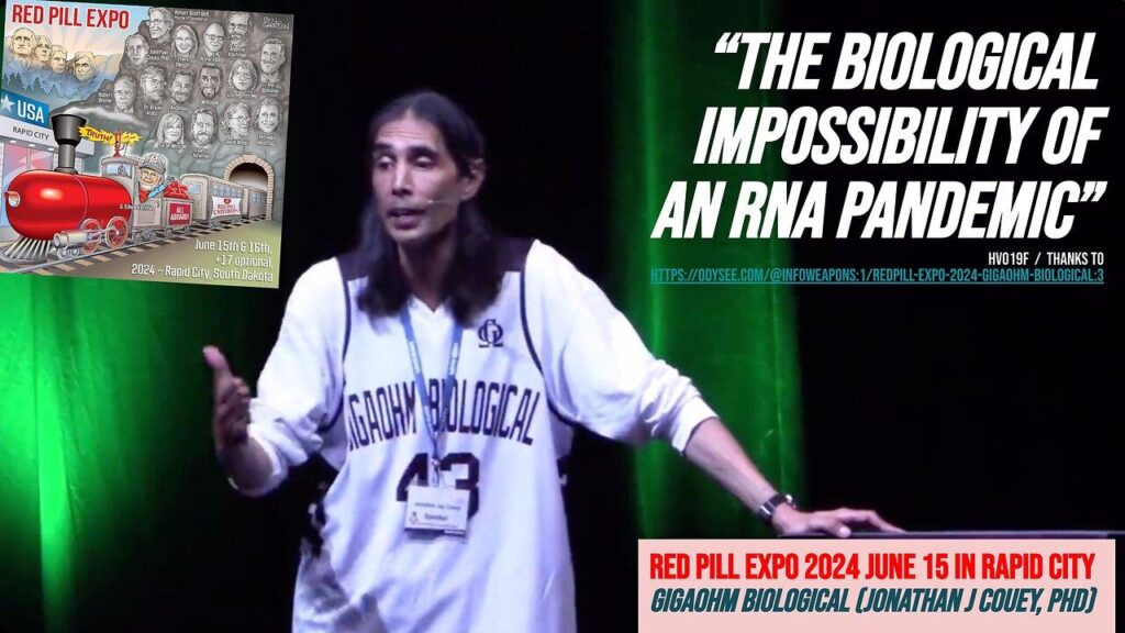 Red Pill Expo 2024: Jonathan Couey "Impossibility of an RNA Pandemic" (Gigaohm Biological June 15)